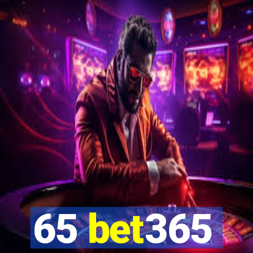 65 bet365